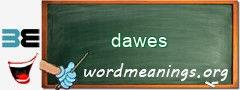 WordMeaning blackboard for dawes